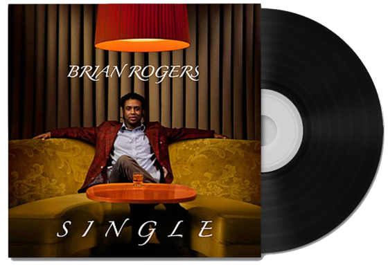 Brian Rogers Single album cover, Brian sitting on a couch looking single and rich, with a black CD coming out of the cover, kinda looks like a record